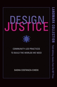 Enlarge image Cover: Design Justice - MIT Press