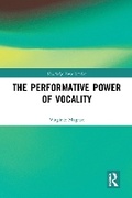 Cover: The Performative Power of Vocality - Routledge