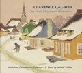 Cover: Clarence Gagnon the Maria Chapdelaine Illustrations - Pomegranate Communications Inc,US