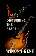 Cover: Disturbing the Peace - Winona Kent