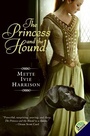 Cover: The Princess and the Hound - HarperCollins