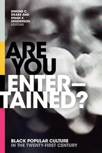 Enlarge image Cover: Are You Entertained? - Duke University Press