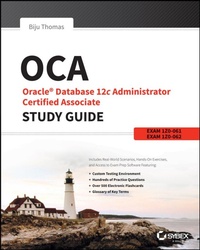 Abbildung von: OCA: Oracle Database 12c Administrator Certified Associate Study Guide - Sybex Inc.,U.S.