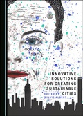 Cover: Innovative Solutions for Creating Sustainable Cities - Cambridge Scholars Publishing