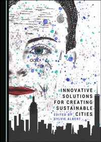 Enlarge image Cover: Innovative Solutions for Creating Sustainable Cities - Cambridge Scholars Publishing