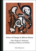 Cover: Vision of Change in African Drama - Cambridge Scholars Publishing