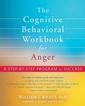 Cover: The Cognitive Behavioral Workbook for Anger - New Harbinger Publications