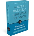 Cover: The Stress Reduction Card Deck for Teens - New Harbinger Publications