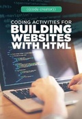 Cover: Coding Activities for Building Websites with HTML - Rosen Young Adult