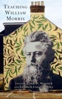 Cover: Teaching William Morris - Fairleigh Dickinson University Press