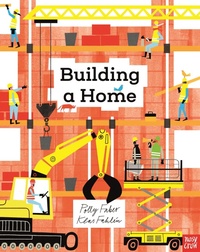 Enlarge image Cover: Building a Home - Nosy Crow Ltd