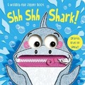 Cover: Shh Shh Shark! - Two Windmills Limited