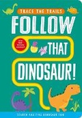 Cover: Follow That Dinosaur! - Two Windmills Limited