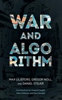 Cover: War and Algorithm - Rowman & Littlefield International