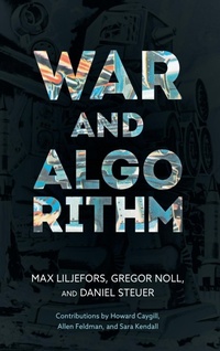Enlarge image Cover: War and Algorithm - Rowman & Littlefield International