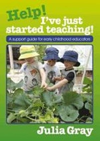 Enlarge image Cover: Help - I'Ve Just Started Teaching! - Teaching Solutions