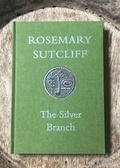 Cover: The Silver Branch - Slightly Foxed Cubs