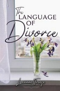 Enlarge image Cover: The Language of Divorce - Filles Vertes Publishing