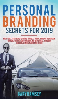 Abbildung von: Personal Branding Secrets For 2019 - Personal Development Publishing