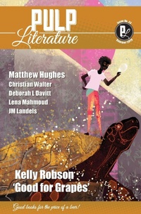 Enlarge image Cover: Pulp Literature Summer 2019 - Pulp Literature Press