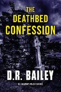 Enlarge image Cover: The Deathbed Confession - Twisted Tree Publications