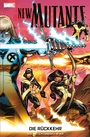 Cover: New Mutants - Die Rückkehr - Marvel bei Panini Comics