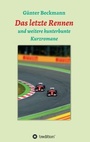 Cover: Das letzte Rennen - tredition