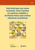 Bild: Gu&iacute;a local para una nueva econom&iacute;a : c&oacute;mo transitar en nuestras ciudades y territorios hacia unas nuevas relaciones econ&oacute;micas - Ediciones Trea, S.l.