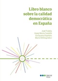 Cover: Libro blanco sobre la calidad democr&aacute;tica en Espa&ntilde;a - Marcial Pons, Ediciones Jur&iacute;dicas y Sociales