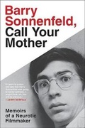 Cover: Barry Sonnenfeld, Call Your Mother - Grand Central Publishing
