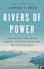 Cover: Rivers of Power - Little, Brown Spark