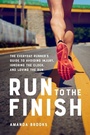 Cover: Run to the Finish - Da Capo Press Inc