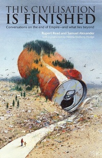 Enlarge image Cover: This Civilisation is Finished - Simplicity Institute