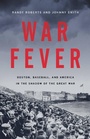 Cover: War Fever - Basic Books
