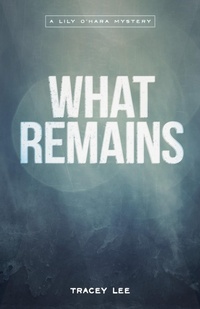 Enlarge image Cover: What Remains - Shooting Star Press
