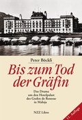 Cover: Bis zum Tod der Gr&auml;fin - NZZ Libro ein Imprint der Schwabe Verlagsgruppe AG