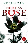 Cover: Nur das B&ouml;se - Fischer Taschenbuch