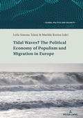Cover: Tidal Waves? The Political Economy of Populism and Migration in Europe - Peter Lang Verlag