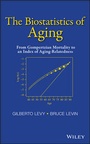 Cover: The Biostatistics of Aging: From Gompertzian Morta lity to an Index of Aging-Relatedness - Wiley