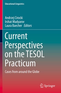 Enlarge image Cover: Current Perspectives on the TESOL Practicum - Springer