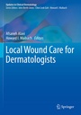 Cover: Local Wound Care for Dermatologists - Springer