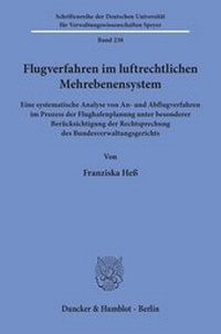Abbildung von: Flugverfahren im luftrechtlichen Mehrebenensystem. - Duncker & Humblot