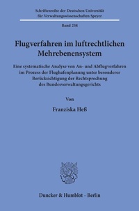 Abbildung von: Flugverfahren im luftrechtlichen Mehrebenensystem - Duncker & Humblot
