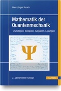 Cover: Mathematik der Quantenmechanik - Hanser