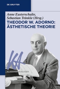 Abbildung von: Theodor W. Adorno: Ästhetische Theorie - De Gruyter