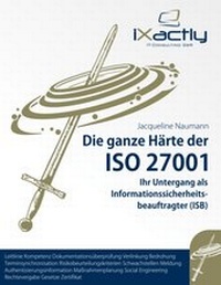 Abbildung von: Ihr Untergang als Informationssicherheitsbeauftragter (ISB) - BoD - Books on Demand