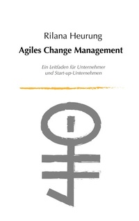 Abbildung von: Agiles Change Management - BoD - Books on Demand