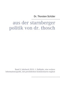 Abbildung von: Aus der Starnberger Politik von Dr. Thosch - BoD - Books on Demand