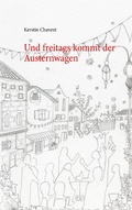 Cover: Und freitags kommt der Austernwagen - Books on Demand