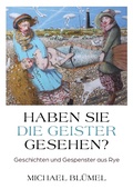 Cover: Haben Sie die Geister gesehen? - Books on Demand